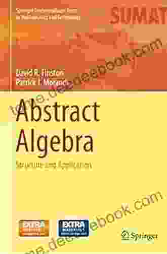 Abstract Algebra: Structure And Application (Springer Undergraduate Texts In Mathematics And Technology)