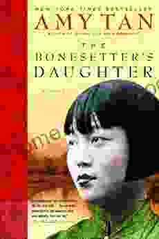 The Bonesetter s Daughter Amy Tan