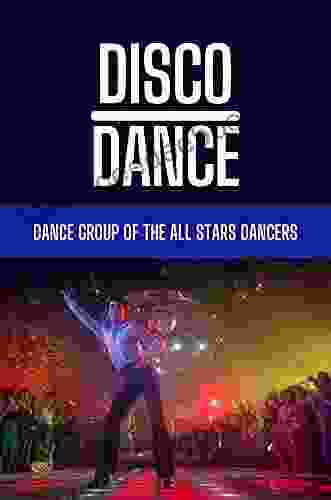 Disco Dance: Dance Group Of The All Stars Dancers: Styles Of The Real Dance Fever