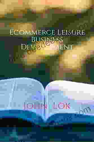 Ecommerce Leisure Business Development John Lok